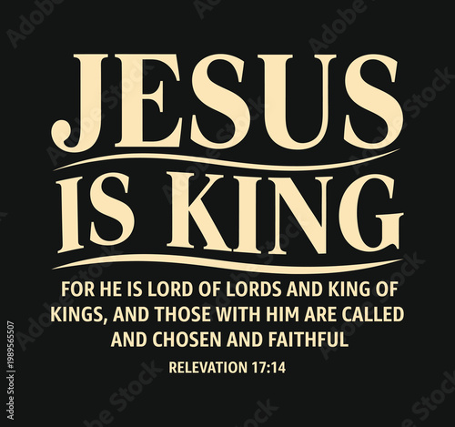 Jesus Is King Lord of Lords King of Kings – Bold Elegant Cream Serif Bible Verse Revelation 17:14 Christian Faith T-Shirt Graphic Design