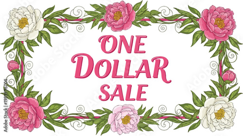 A colorful floral illustration advertising a one dollar sale with pink and white flowers