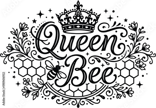 Queen bee lettering with crown and honeycomb ornament vector art monochrome design