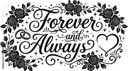 Floral vector art of forever and always script with roses and hearts