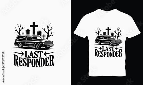 White t shirts with last responder hearse
