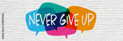 Foto Text Never give up on brick wall
