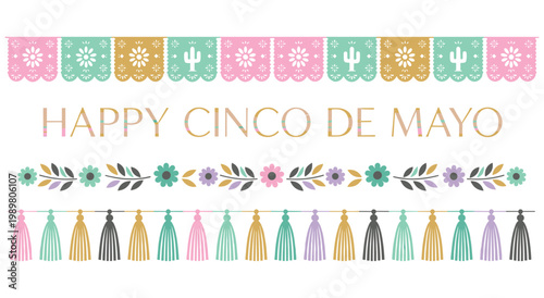 Cinco de mayo festive greeting with papel picado banners and floral patterns. Colorful tassels and flowers arrangement on white background. Cultural holiday design with cactus and sun symbols.