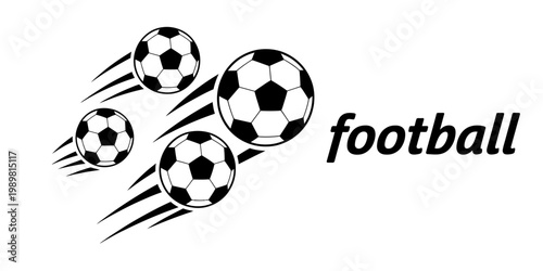 Multiple black and white soccer balls in motion with motion lines and the word football