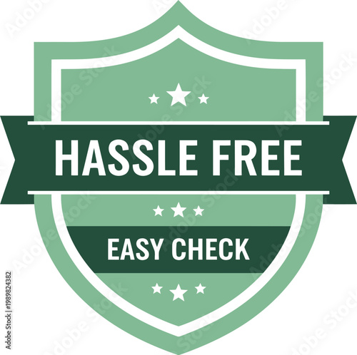 Green Hassle Free Badge Icon with Easy Check Guarantee for Quality Assurance and Customer Service