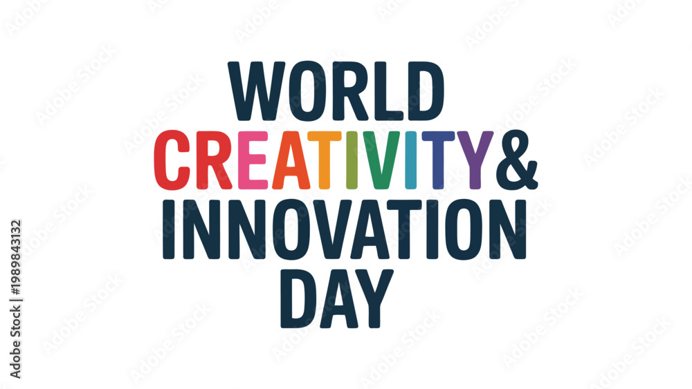 Obraz premium World Creativity and Innovation Day bold typography design with red highlight modern minimal business inspiration concept clean layout