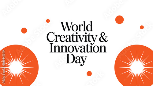 World Creativity and Innovation Day typography with abstract orange sunburst shapes modern creative concept minimal design clean layout