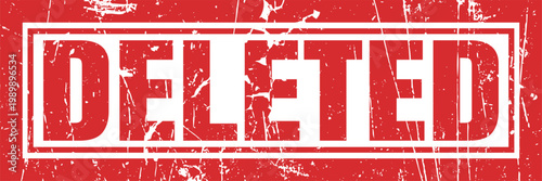 Red deleted stamp icon with grunge texture on white background for document status marking.