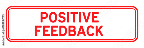 Positive feedback text in red rectangle with white background