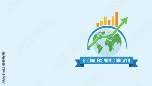 Economic growth global finance business concept