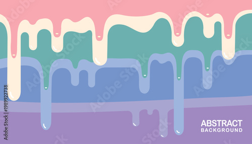 Abstract background with colorful melting liquid drips, pastel fluid layers, creative vector illustration