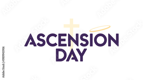 Ascension Day religious greeting banner with minimalist cross and halo typography