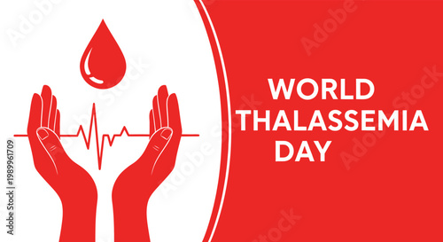 World thalassemia day awareness hands supporting a blood drop and heartbeat