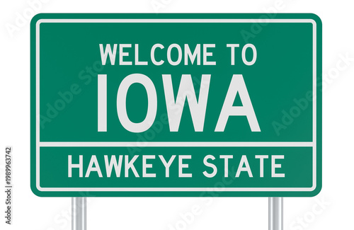 Fotografie Welcome Iowa road sign, Hawkeye State green board. 3D rendering