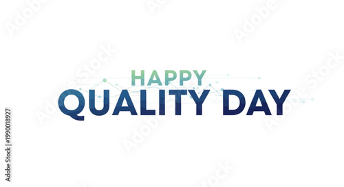 Happy Quality Day with business growth chart