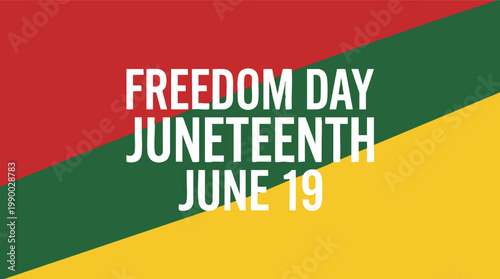 Juneteenth Freedom Day banner with bold white text on a diagonal red, green, and yellow Pan-African color background celebrating June 19.