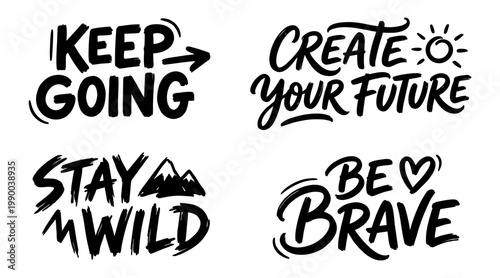 Handwritten motivational typography vector graphic set featuring inspiring phrases like keep going and create your future for modern artistic projects