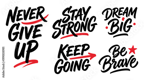 Inspirational hand-drawn vector graphic collection featuring motivational brush lettered quotes encouraging strength, perseverance, and big dreams on white.