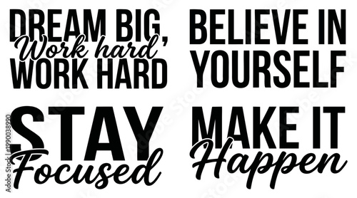 Motivational typography quotes collection featuring inspiring words for graphic design projects intended to encourage personal growth and professional success today