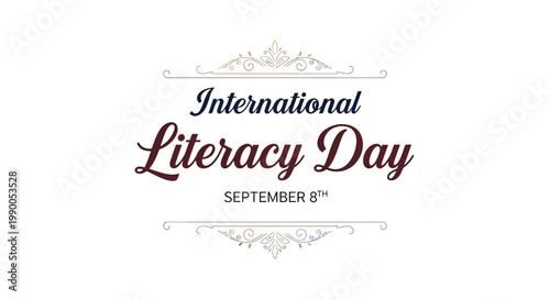 International Literacy Day September 8th Celebration.