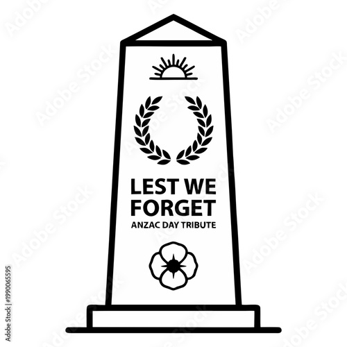 Anzac day tribute monument featuring the rising sun, laurel wreath, and poppy flower with the poignant 'Lest We Forget' message