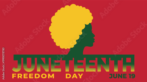 Juneteenth Freedom Day illustration featuring a green silhouette of a woman with yellow afro hair on a red background for the June 19 holiday.