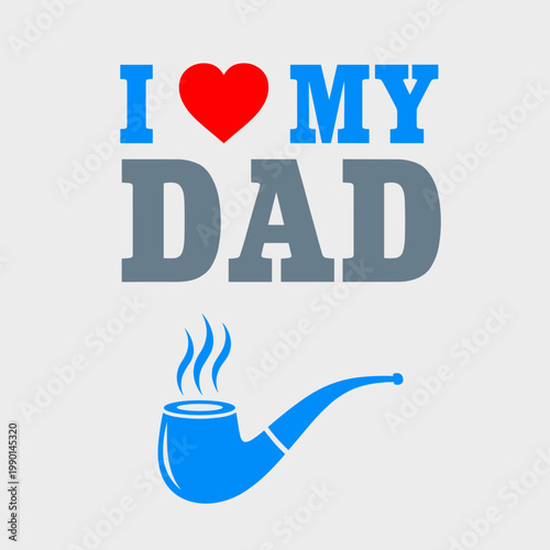 Heartwarming father's day design with pipe and smoke illustration