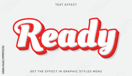 A bold and eye-catching text effect with the word Ready in a red and white 3D style