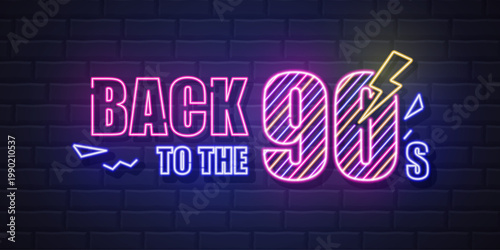Retro Neon sign back to 90`s with fluorescent text and lightning. Vintage electric signboard. Vector illustration