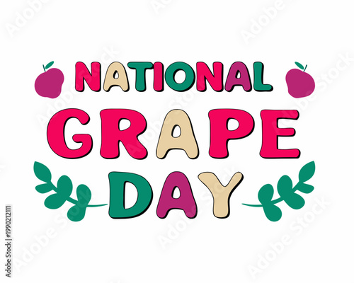 National Grape Day Vector Illustration, Fresh Fruit Celebration Design Isolated on White