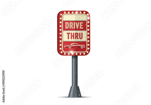 Retro Drive Thru Sign Vector Graphic with Vintage Car Illustration and Marquee Lights