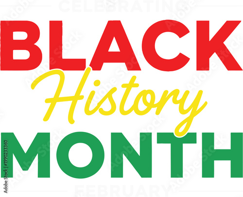 Black History Month graphic with red, yellow, and green text on a white background.