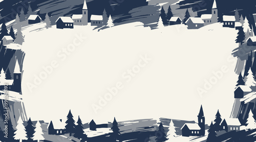 A charming winter village scene with snow-covered houses and evergreen trees forming a decorative border around a blank space.