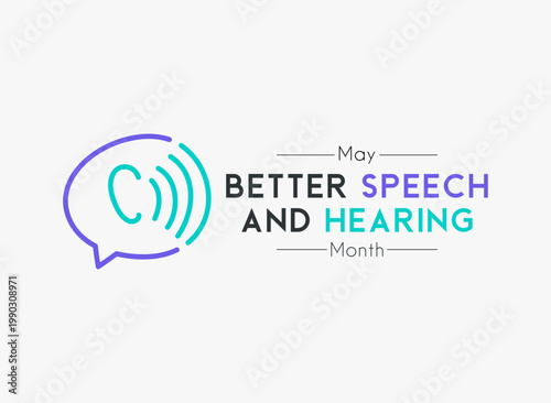 Better Speech and Hearing Month. May. Banner, card, background.