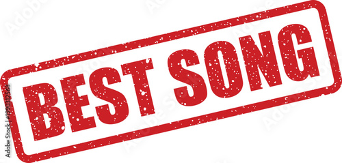 Distressed rectangular rubber stamp vector illustration featuring the text BEST SONG inside a grunge border for promotional use