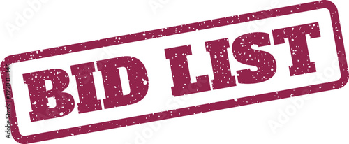 Distressed rectangular stamp featuring BID LIST text, perfect for auction or procurement documentation