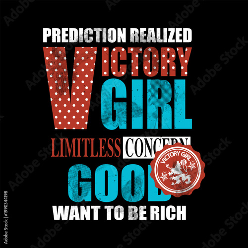 Vintage grunge streetwear typography graphic design with quote Victory Girl. Retro t-shirt print with halftone dot texture and heraldic lion stamp isolated on black.