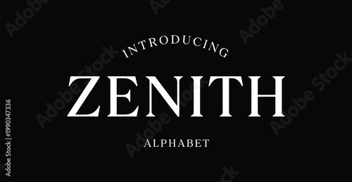 Introducing the Zenith alphabet in a sleek and modern design
