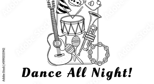 Black and white illustration featuring various musical instruments and party elements with the text Dance All Night.