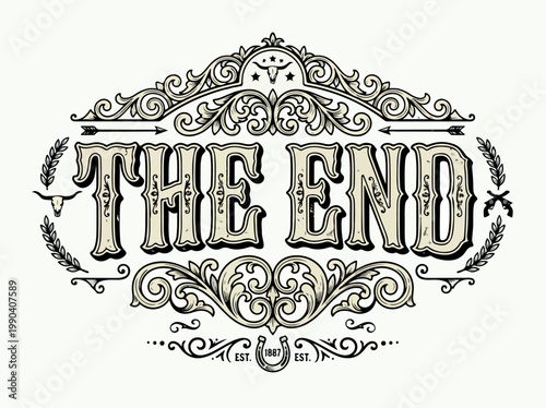 The End vintage drawing vector illustration with ornate western border elements and decorative scrollwork