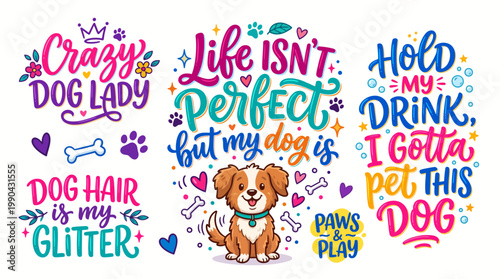 Cute Dog Quotes Typography Design with Cartoon Puppy Illustration for Pet Lovers