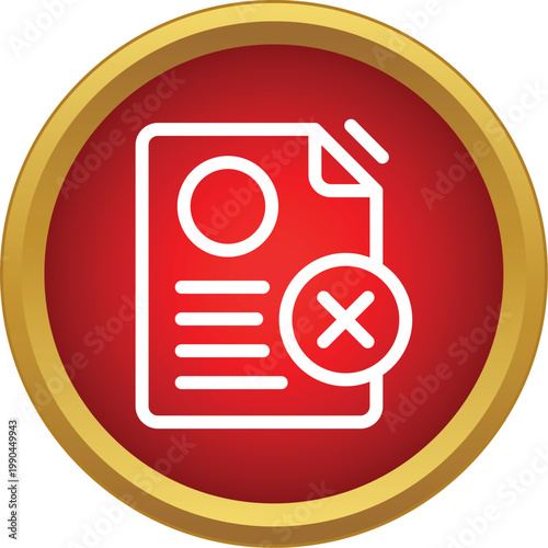 Document file with a cross inside a red circle symbolizing deletion or cancellation