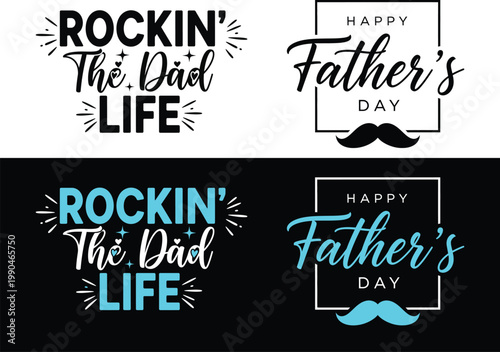 Happy father's day rockin' the dad life celebrate dad with style
