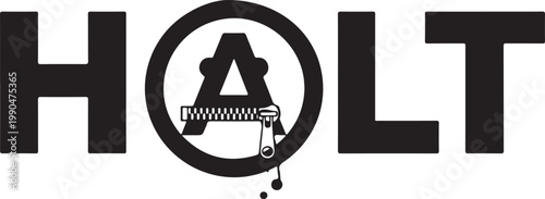Halt concept. halt sign with letter a as a symbol with zipper over transparent background. vector illustration flat design.