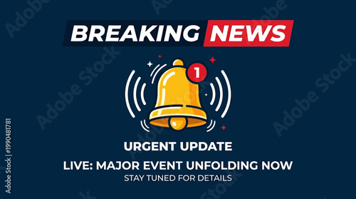 Immediate public announcement graphic featuring an urgent notification bell icon, signaling a critical live event update unfolding in real-time