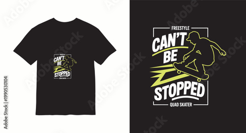 Freestyle quad skater can't be stopped t-shirt graphic design.