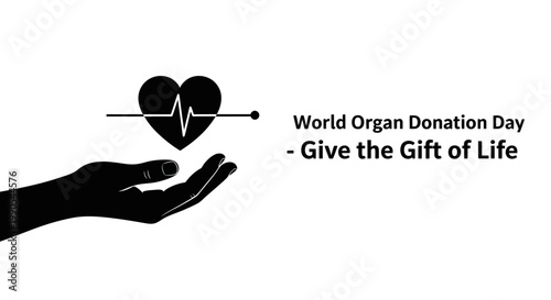 World Organ Donation Day Give the Gift of Life Heart Symbol.