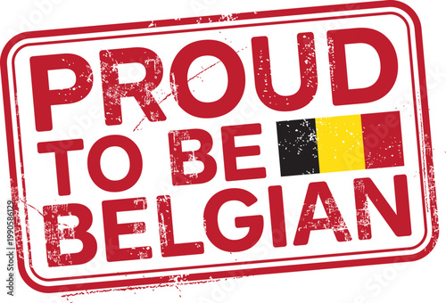 Proud To Be Belgian Vector Rubber Stamp