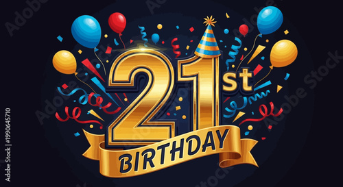 An elegant 21st birthday graphic, celebrating a milestone age with golden numerals and festive decorations. The design incorporates balloons and a party hat.