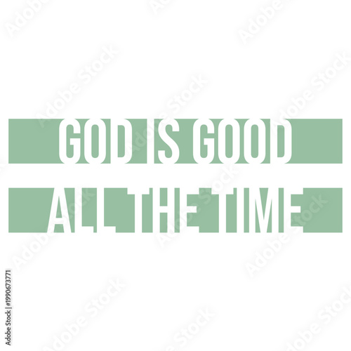 God Is Good All The Time – a timeless declaration of faith and gratitude for every believer who carries this truth daily. Uplifting, sincere and a heartfelt gift for Christians everywhere.